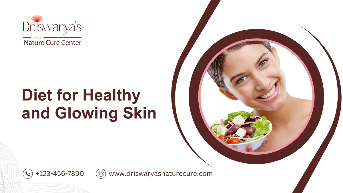 Diet for Healthy and Glowing Skin