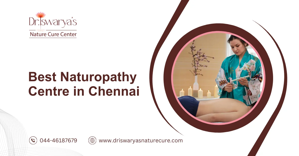 Best Naturopathy Centre in Chennai