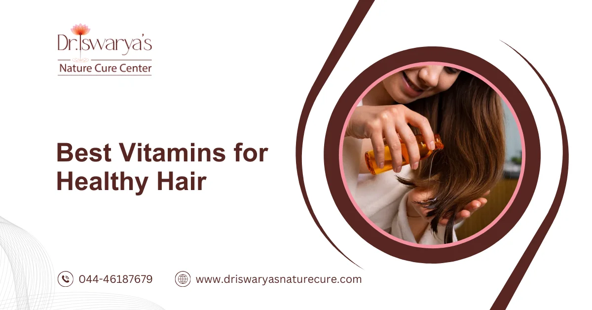 Best Vitamins for Healthy Hair