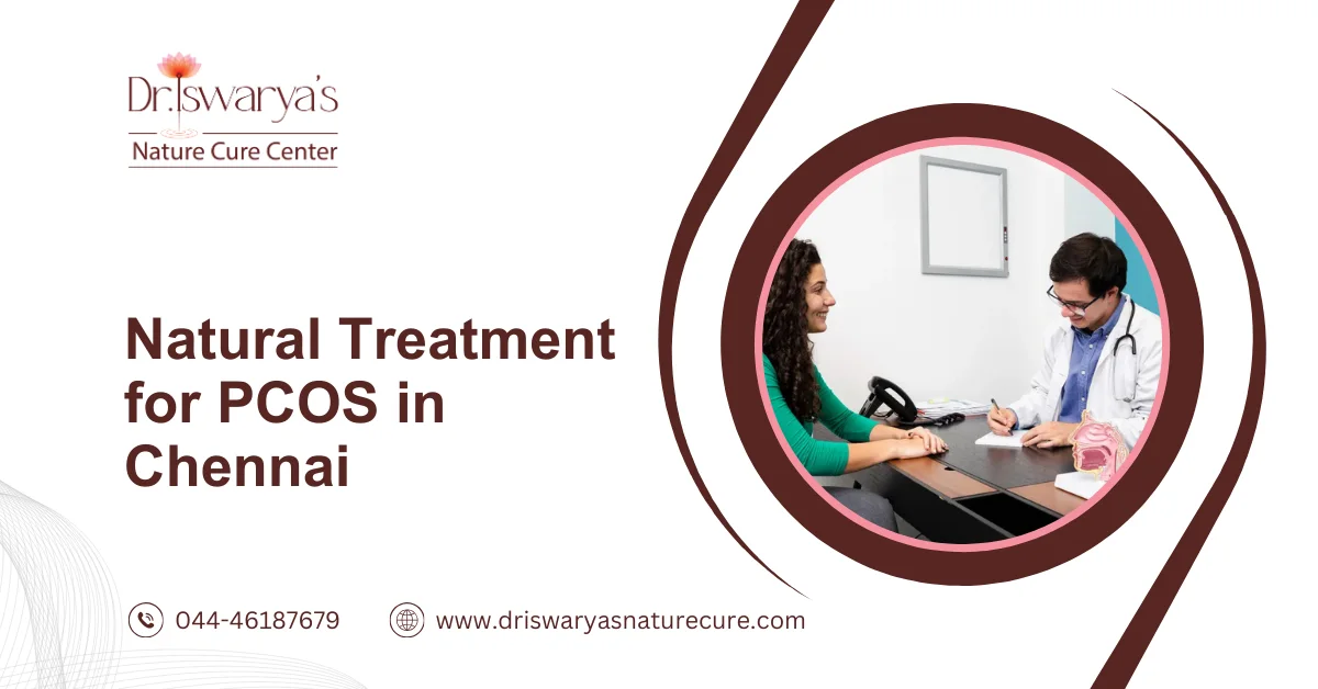 Natural Treatment for PCOS in Chennai