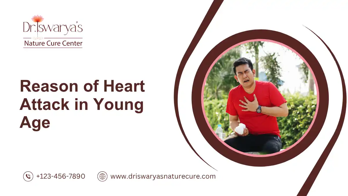 Reason of Heart Attack in Young Age