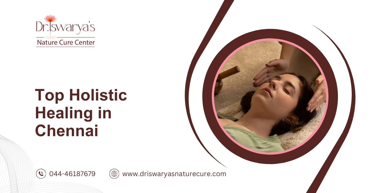 Top Holistic Healing in Chennai