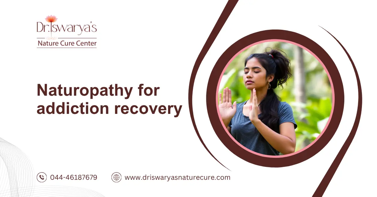 Naturopathy for addiction recovery