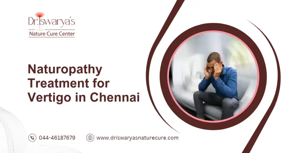 Naturopathy Treatment for Vertigo in Chennai